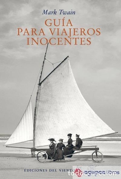 Libros: Gu&iacute;a para viajeros inocentes- 9788418227028