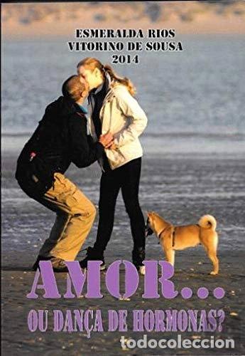 Livres: Amor... ou dan&ccedil;a de hormonas?- 9789899912403