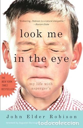 Livres: Look Me in the Eye: My Life with Asperger's- 9780307396181