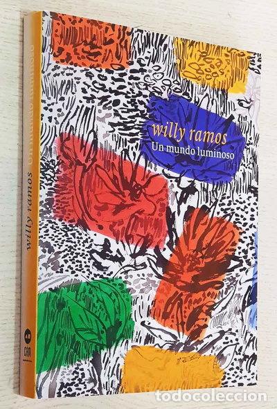 Libros: Willy Ramos. Un Mundo Luminoso- 9788475992006
