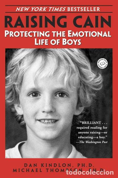 Livres: Raising Cain: Protecting the Emotional Life of Boys- 9780345434852