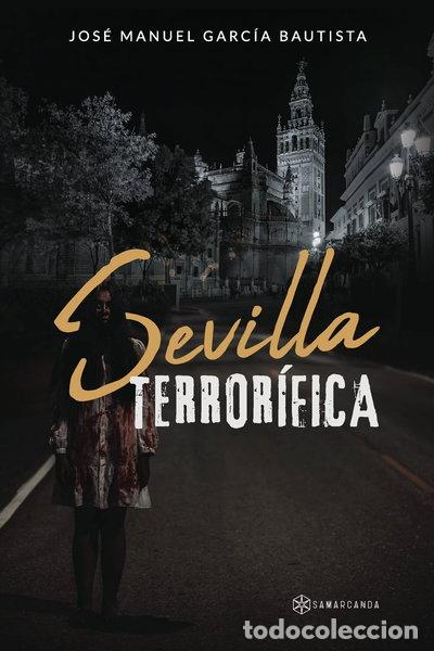 Livres: Sevilla terror&iacute;fica- 9788419800596