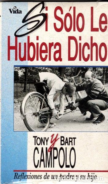 Livres: Si solo le hubiera dicho- 9780829703276
