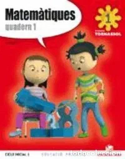Livres: Matem&agrave;tiques 1/3 - 1 Tornassol- 9788430775026