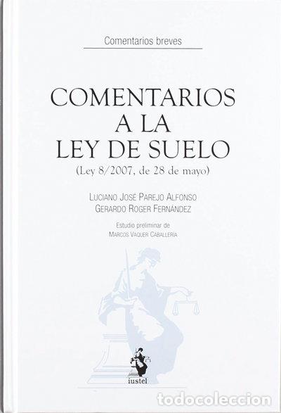 Libros: Comentarios a la Ley de Suelo (Ley 8/2007, de 28 de mayo)- 9788496717534