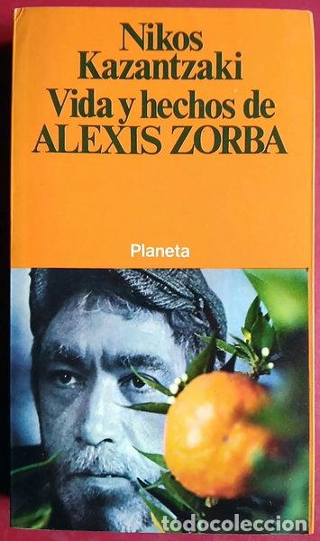 Libros: Vida y hechos de Alexis Zorba- 9788432027062