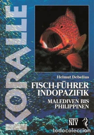 B&uuml;cher: Fisch-F&uuml;hrer Indopazifik: Malediven bis Philippinen- 9783931587741