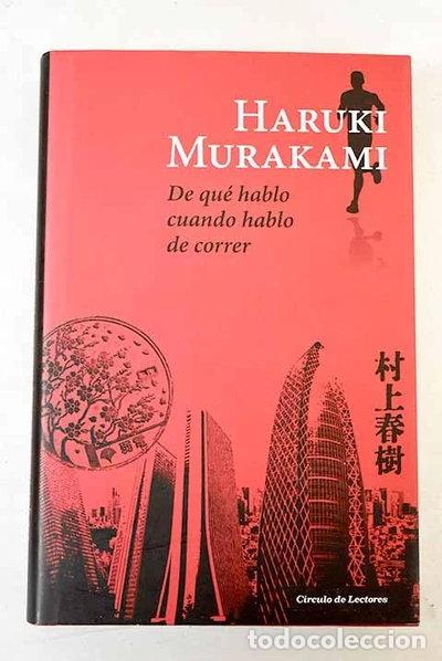Livres: De qu&eacute; hablo cuando hablo de correr- 9788467241624