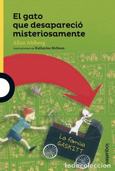 Libros: El gato que desapareci&oacute; misteriosamente- 9788491220145