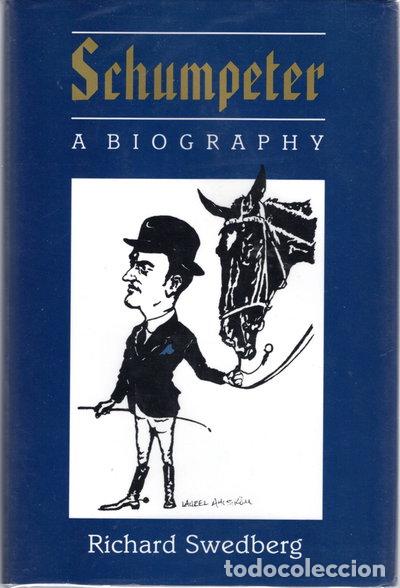 Libros: Schumpeter: A Biography- 9780691042961