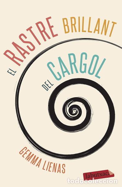 Libros: El rastre brillant del cargol- 9788417423551