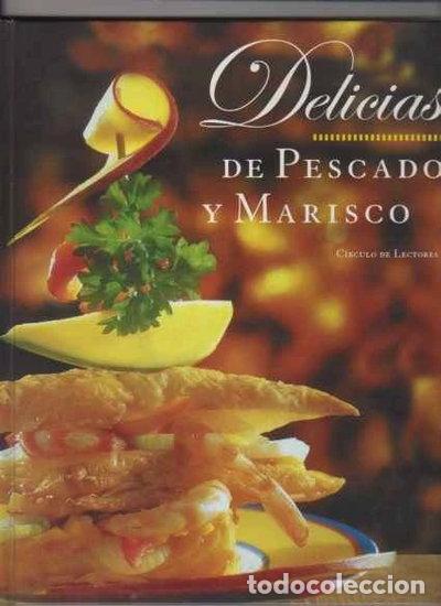 Libros: Delicias de pescado y marisco- 9788471837622