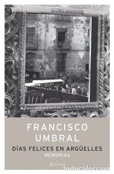 Livres: D&iacute;as felices en Arg&uuml;elles- 9788408058304