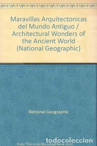 Libros: Maravillas arquitect&oacute;nicas del mundo antiguo- 9788482981093