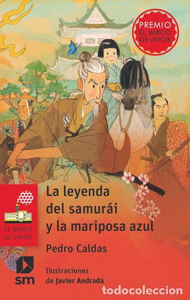 Libros: La leyenda del samur&aacute;i y la mariposa azul- 9788411827065