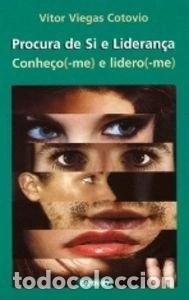 Libros: Procura de si e lideran&ccedil;a: conhe&ccedil;o(-me) e lidero(-me)- 9789722118804