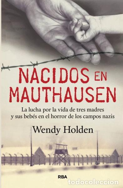 Libri di seconda mano: Nacidos en Mauthausen- 9788490565018