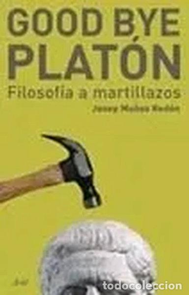 Libri di seconda mano: Goodbye Plat&oacute;n- 9788434453043