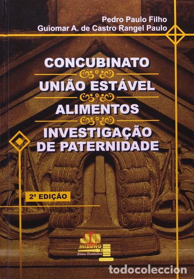 books: Concubinato, uni&atilde;o est&aacute;vel, alimentos e investiga&ccedil;&atilde;o de paternidade- 9788589857345