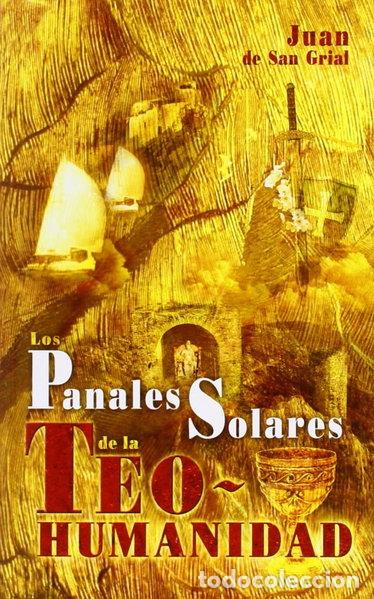 Libri di seconda mano: Los panales solares de la teohumanidad- 9788461496419