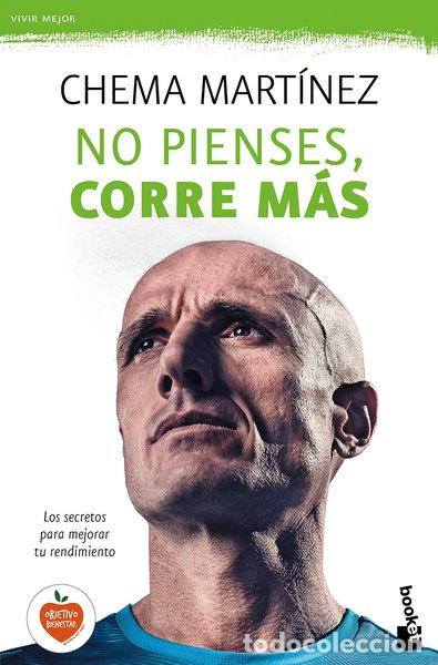 Livres: No pienses, corre m&aacute;s- 9788427042445
