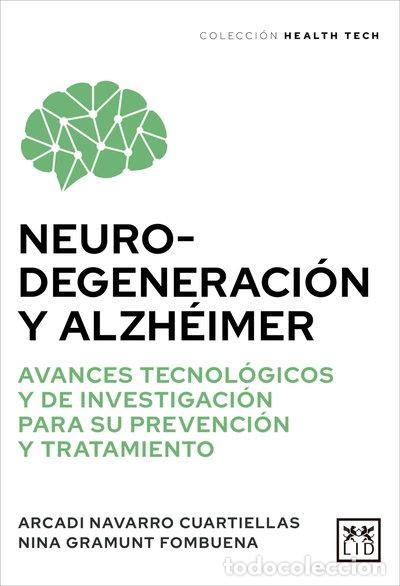Libros: Neurodegeneraci&oacute;n y alzh&eacute;imer- 9788411317498