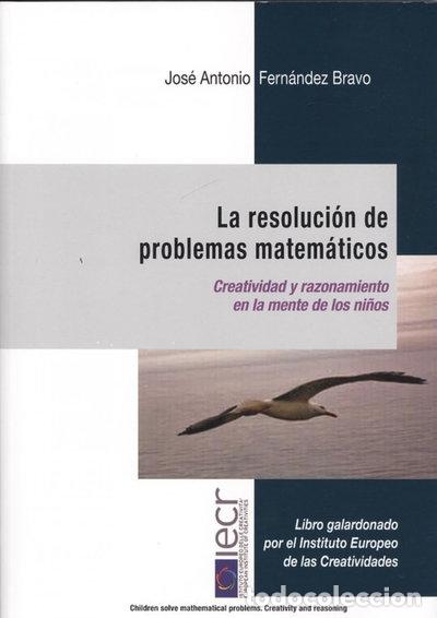 Libros: La resoluci&oacute;n de problemas matem&aacute;ticos- 9788494190025