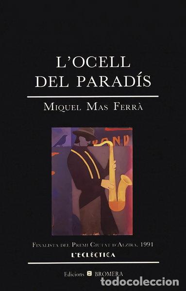 Libros: L'ocell del parad&iacute;s- 9788476601174