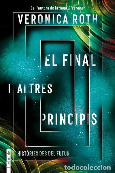 Libros: El final i altres principis- 9788417515782