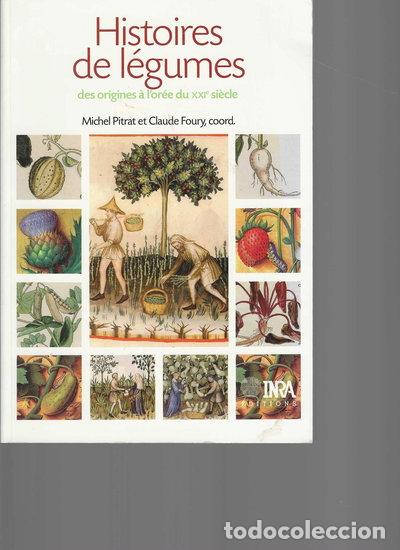 Livros em segunda m&atilde;o: Histoires de l&eacute;gumes : des origines &agrave; l'or&eacute;e du XXIe si&egrave;cle- 9782738010667