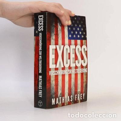 Libros: Excess: Verschw&ouml;rung zur Weltregierung- 9783033041806