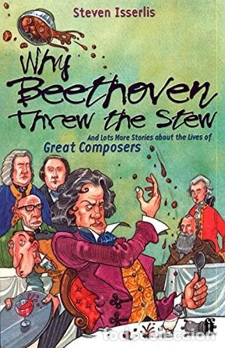 Libros: Why Beethoven Threw the Stew- 9780571206162