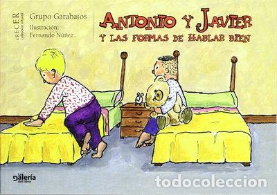 Libri di seconda mano: Antonio y Javier y las formas de hablar bien- 9788493849528