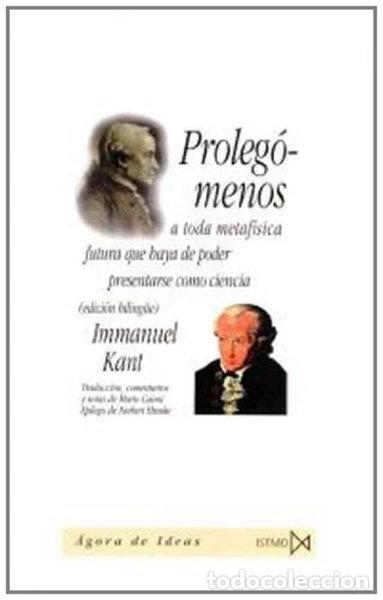 Libri di seconda mano: Proleg&oacute;menos a toda metaf&iacute;sica futura que haya de poder presentarse como ciencia- 9788470903342