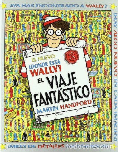 Libros: &iquest;D&oacute;nde est&aacute; Wally? El viaje fant&aacute;stico- 9788440691620