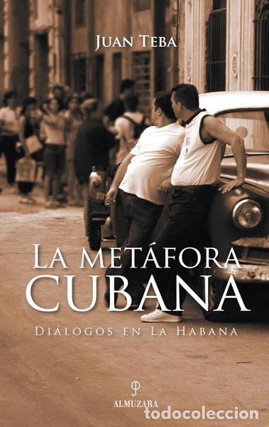 Libros: La met&aacute;fora cubana- 9788496416796