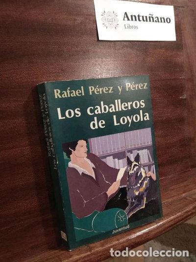 Libros: Los caballeros de Loyola- 9788426105585