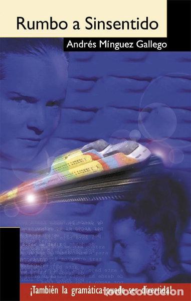 B&uuml;cher: Rumbo a Sinsentido- 9788493138226
