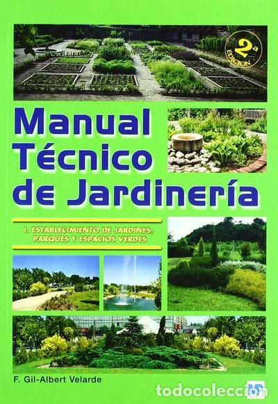 books: Manual t&eacute;cnico de jardiner&iacute;a. I - Establecimiento de jardines, parques y espa...- 9788484762911
