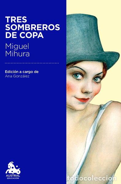 B&uuml;cher: Tres sombreros de copa- 9788467040791