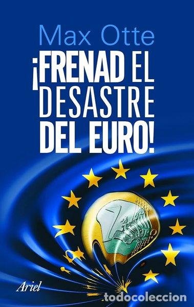 Libri di seconda mano: &iexcl;Frenad el desastre del euro!- 9788434470118