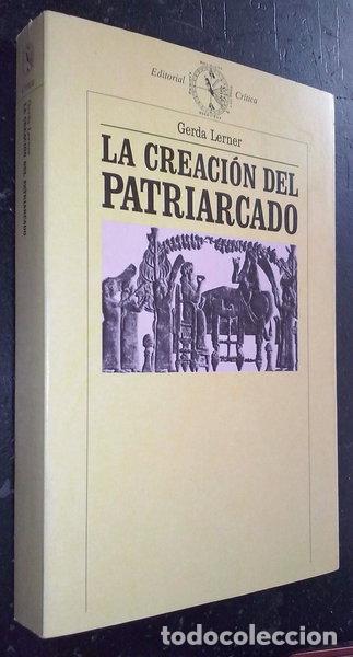 Libros: La creaci&oacute;n del patriarcado- 9788474234749