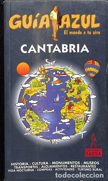 Libros: Gu&iacute;a Azul Cantabria- 9788480234979