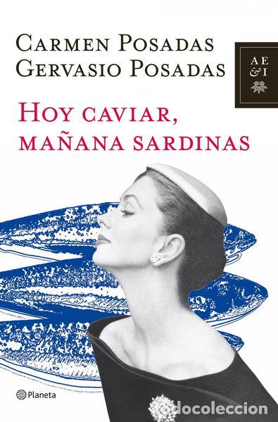books: Hoy caviar, ma&ntilde;ana sardinas- 9788408107101