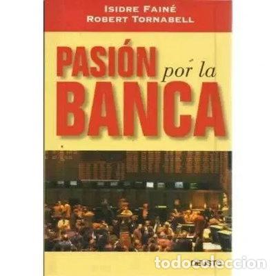 Libros: Pasi&oacute;n por la banca- 9788423418046