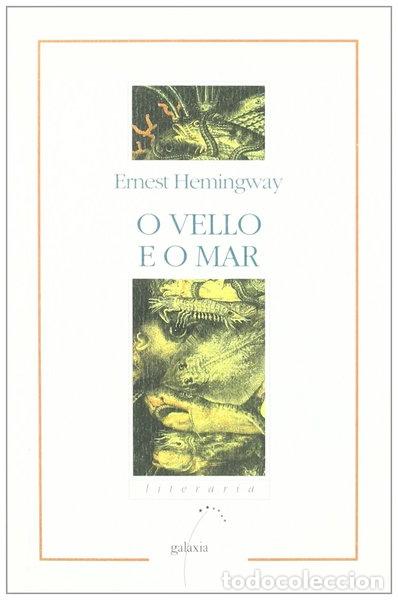 Libros: O vello e o mar- 9788482882352