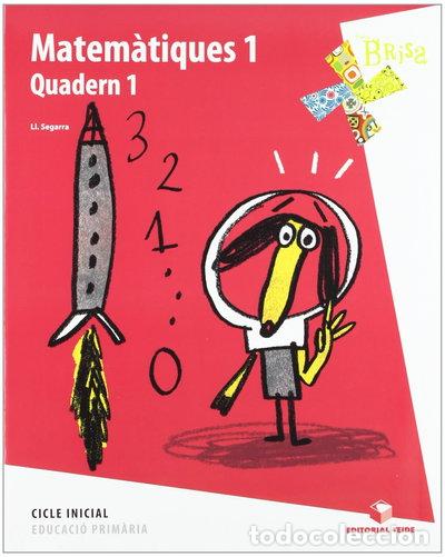 Livres: Matem&agrave;tiques 1r EPO - Projecte Brisa- 9788430778515