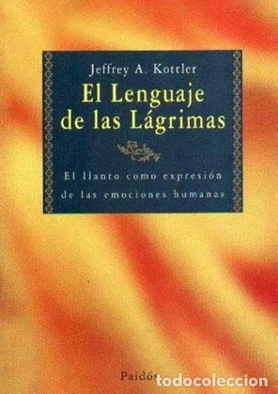 Libros: El lenguaje de las l&aacute;grimas- 9788449304507