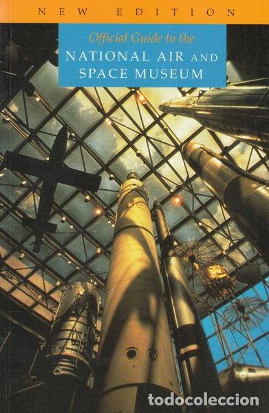 B&uuml;cher: Official Guide to the National Air and Space Museum- 9780874746792