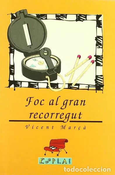 B&uuml;cher: Foc al gran recorregut- 9788489663022